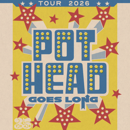 Pothead goes long Tour